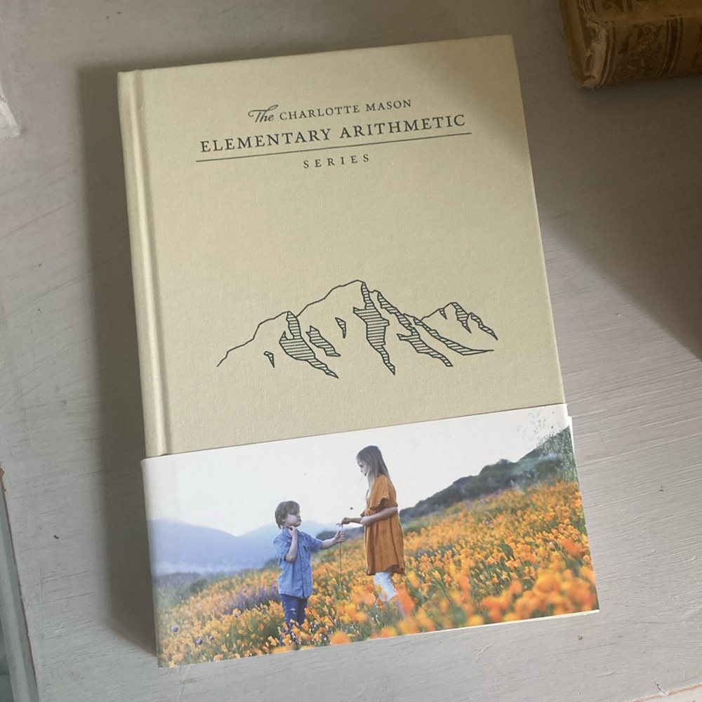 The Charlotte Mason Elementary Arithmetic Series Book 3 by Richele Barburina